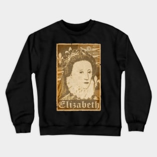 Elizabeth Queen Of England Propaganda Poster Pop Art Crewneck Sweatshirt